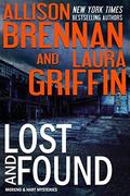 Lost and Found by Allison Brennan, Laura Griffin