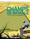 Champs de bataille: L'Histoire enfouie du remembrement by Inès Léraud