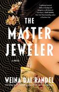 The Master Jeweler by Weina Dai Randel