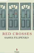 Red Crosses by Sasha Filipenko