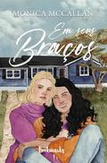 Em seus braços by Monica McCallan
