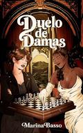 Duelo de Damas by Marina Basso