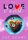 Love Feast by Zoe Adams