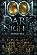 1001 Dark Nights: Bundle Twenty-Five by Elisabeth Naughton