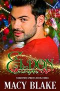 Eldon (Christmas Sprites #3) by Macy Blake