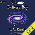 Cosmic Delivery Boy (The Cosmic Delivery Boy #1) by L.G. Estrella