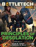 BattleTech Legends: Principles of Desolation (BattleTech Universe #84) by J.M. Hardy