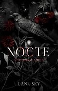 Nocte (Nocturnal Souls #1) by Lana Sky