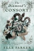 The Diamond's Consort (Camelot Court #3) by Elle Parker