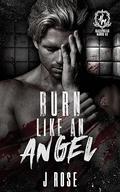 Burn Like an Angel (Harrowdean Manor #2) by J. Rose