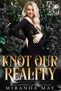 Knot Our Reality by Miranda May