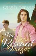 The Alpha's Rescued Omegas: An Mpreg Romance (Pine Wood Falls #6) by Sarah Havan