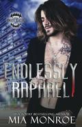 Endlessly Raphael (Immortal Assassins #4) by Mia Monroe