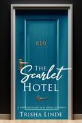 Room 810 (The Scarlet Hotel #9) by Trisha Linde
