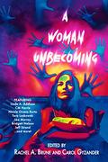 A Woman Unbecoming by Linda D. Addison