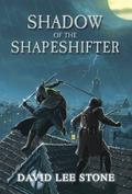 Shadow of the Shapeshifter by David Lee Stone