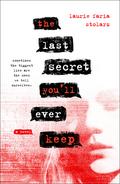 The Last Secret You’ll Ever Keep (Jane Anonymous #2) by Laurie Faria Stolarz