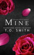 Mine (Strength & Heat Trilogy #2) by T.O. Smith