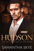 Hudson (The Billionaires of Whispers #2) by Samantha Skye