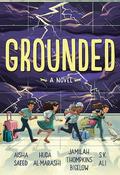 Grounded: A Novel by Aisha Saeed