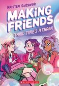 Third Time's a Charm (Making Friends #3) by Kristen Gudsnuk