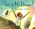 That Is My Dream! by Langston Hughes