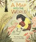 A Map into the World by Kao Kalia Yang