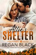 Allie's Shelter (Cypress Security #1) by Regan Black