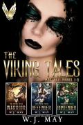 The Viking Tales Box Set Books #1-3 by W. J. May