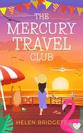 The Mercury Travel Club by Helen Bridgett