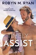 Timely Assist by Robyn M. Ryan