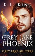 Grey Lake Phoenix by K.L. King