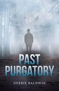 Past Purgatory (Bishop Security #4) by Debbie Baldwin