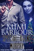 Special Agent Murphy (Undercover FBI #8) by Mimi Barbour
