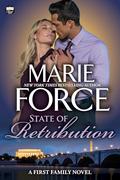 State of Retribution (First Family #9) by Marie Force