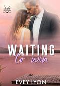 Waiting to Win (Lake Spark Off-Season #2) by Evey Lyon