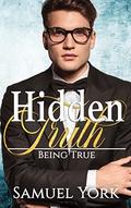 Hidden Truth (Being True #1) by Samuel York