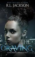 The Craving (Bulwark Anthology #3) by R.L. Jackson