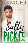 Salty Pickle (The Pickle Cousins #1) by J.J. Knight