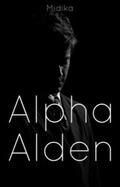 Alpha Alden (Alpha #9) by Midika Crane