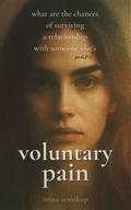 Voluntary Pain by Irina Semikop
