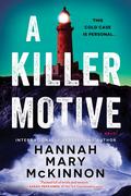 A Killer Motive by Hannah Mary McKinnon