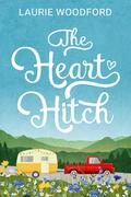 The Heart Hitch by Laurie Woodford