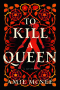 To Kill a Queen by Amie McNee