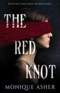 The Red Knot by Monique Asher