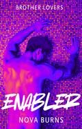 Enabler by Nova Burns