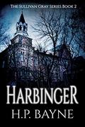 Harbinger by H.P. Bayne