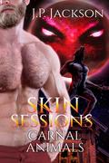 Carnal Animals (Skin Sessions #3) by J.P. Jackson