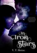 In Iron Stars (The Ancients' Bargain #2) by V.T. Hoang