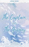 The Captain and the Guppy (Lusefell #1) by Noah Bodie